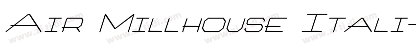 Air Millhouse Itali字体转换